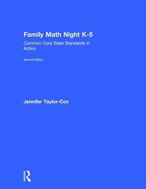 Family Math Night K-5: Common Core State Standards in Action by Jennifer Taylor-Cox