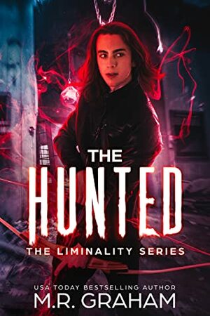 The Hunted by M.R. Graham