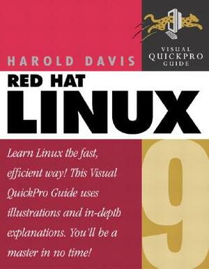 Red Hat Linux 9: Visual Quickpro Guide by Joe Merlino, Harold Davis, Kate Wrightson