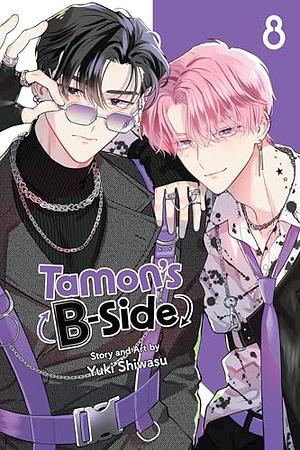 Tamon's B-side, Vol. 8 by Yuki Shiwasu