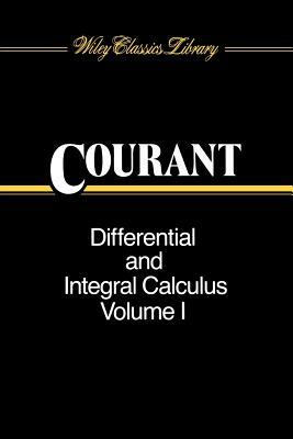 Differential and Integral Calculus, Volume 1 by Richard Courant