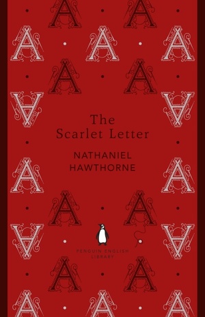 The Scarlet Letter by Nathaniel Hawthorne