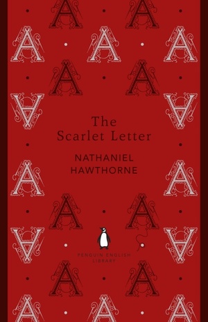 The Scarlet Letter by Nathaniel Hawthorne