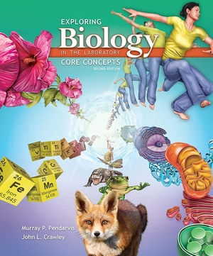 Exploring Biology in the Laboratory: Core Concepts by John L. Crawley, Murray P. Pendarvis