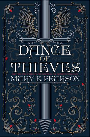 Dance of Thieves by Mary E. Pearson