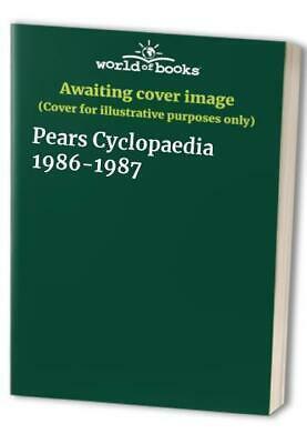 Pears Cyclopaedia, 1986: A Book of Background Information and Reference for Everyday Use by Chris Cook