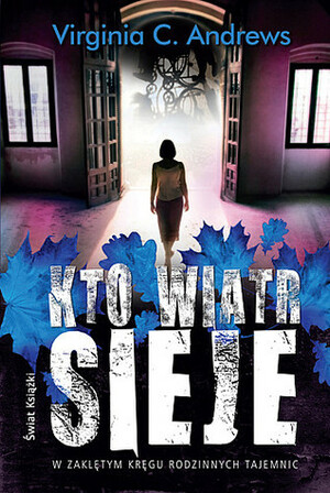 Kto wiatr sieje... by Marek Ostaszewski, V.C. Andrews