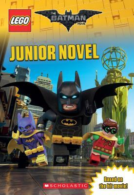 The Lego Batman Movie: Junior Novel by Jeanette Lane