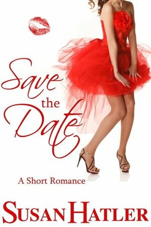 Save the Date by Susan Hatler