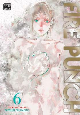 Fire Punch, Vol. 6 by Tatsuki Fujimoto