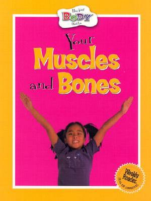 Your Muscles and Bones by Anita Ganeri