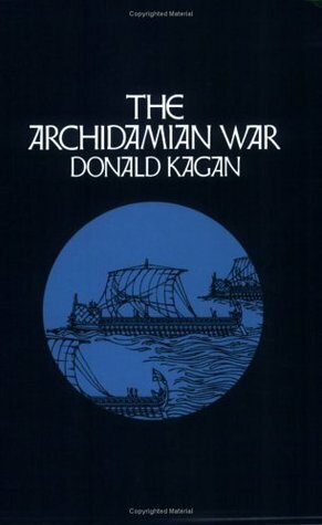 The Archidamian War by Donald Kagan