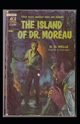 The Island of Doctor Moreau Illustrated by H.G. Wells