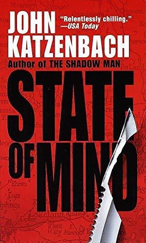 State of Mind by John Katzenbach by John Katzenbach, John Katzenbach