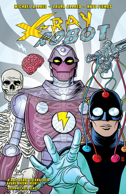 X-Ray Robot by Mike Allred, Laura Allred