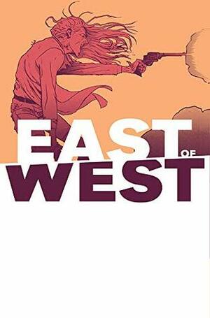 East of West #41 by Nick Dragotta, Jonathan Hickman