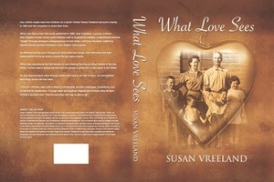 What Love Sees by Susan Vreeland