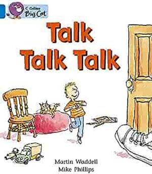 Talk Talk Talk by Martin Waddell