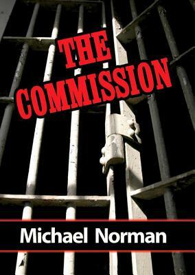 The Commission by Michael Norman