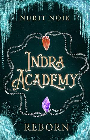 Indra Academy: Reborn by Nurit Noik