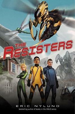 The Resisters #1: The Resisters by Eric S. Nylund