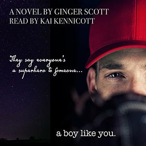 A Boy Like You by Ginger Scott