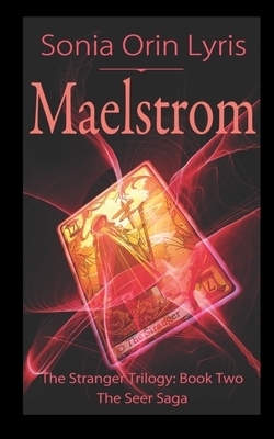 Maelstrom by Sonia Orin Lyris