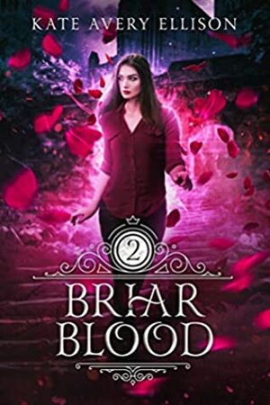 Briar Blood by Kate Avery Ellison