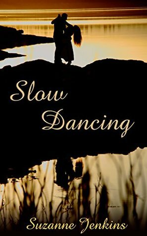 Slow Dancing by Suzanne Jenkins