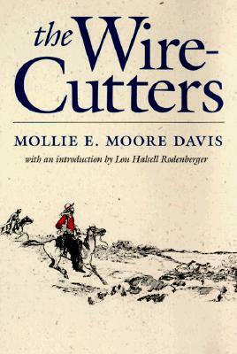 The Wire Cutters by Mollie E. Moore Davis