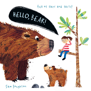 Hello, Bear! by Sam Boughton