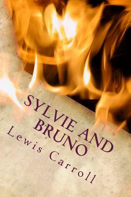 Sylvie and Bruno by Lewis Carroll