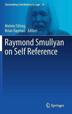 Raymond Smullyan on Self Reference by 