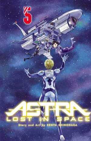 Astra Lost in Space, Vol. 5 by Kenta Shinohara