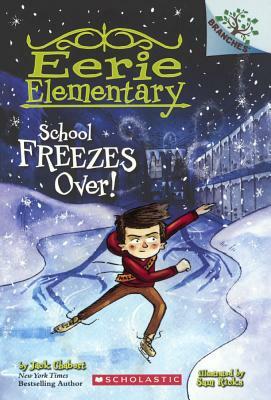 School Freezes Over! by Jack Chabert