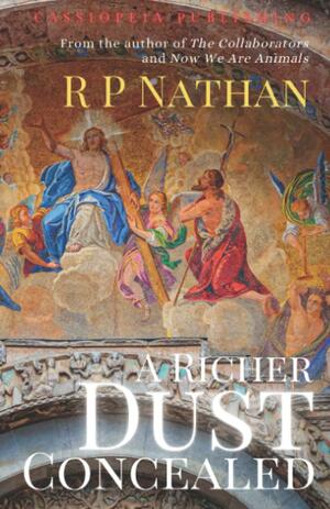 A Richer Dust Concealed by R. P. Nathan