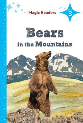 Bears in the Mountains by Megan M. Gunderson