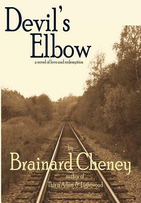 Devil's Elbow by Brainard Cheney