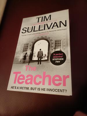 The Teacher  by Tim Sullivan