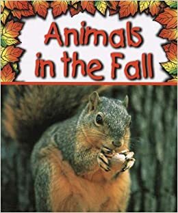 Animals in the Fall by Gail Saunders-Smith