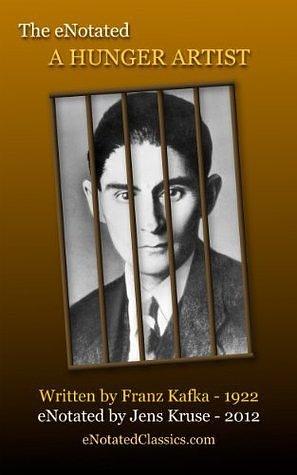 The eNotated A Hunger Artist by Ian C. Johnston, Franz Kafka