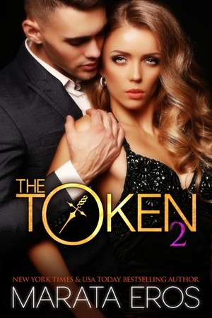 The Token 2 by Marata Eros