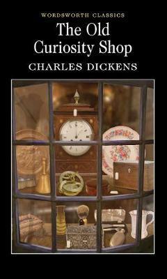 The Old Curiosity Shop by Charles Dickens