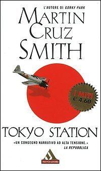 Tokyo Station by Martin Cruz Smith