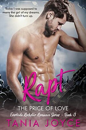 Rapt - The Price of Love  by Tania Joyce