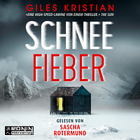 Schneefieber by Giles Kristian