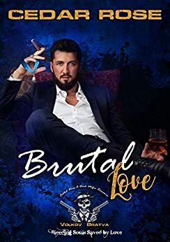 Brutal Love by Cedar Rose