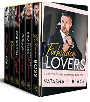 Forbidden Lovers: A Contemporary Romance Collection by Natasha L. Black