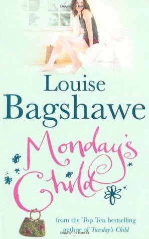 Monday's Child by Louise Bagshawe, Marie McCarthy