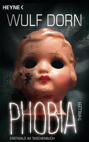 Phobia by Wulf Dorn